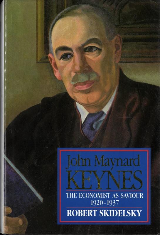 John Maynard Keynes : volume two : the economist as saviour, 1920-1937 / a biography by Robert Skidelsky cover