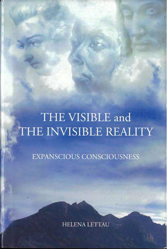 The visible and the invisible reality : expanscious consciousness / Helena Lettau cover