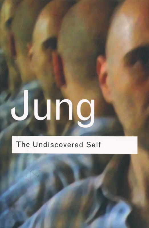 The undiscovered self / Carl Gustav Jung cover