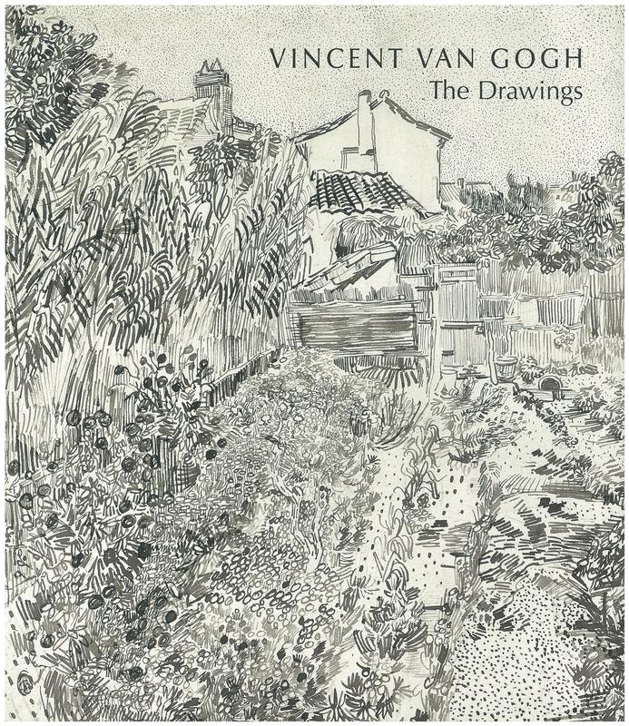 Vincent van Gogh : the drawings / Colta Ives, Susan Alyson Stein, Sjraar van Heughten, and Marije Vellekoop cover