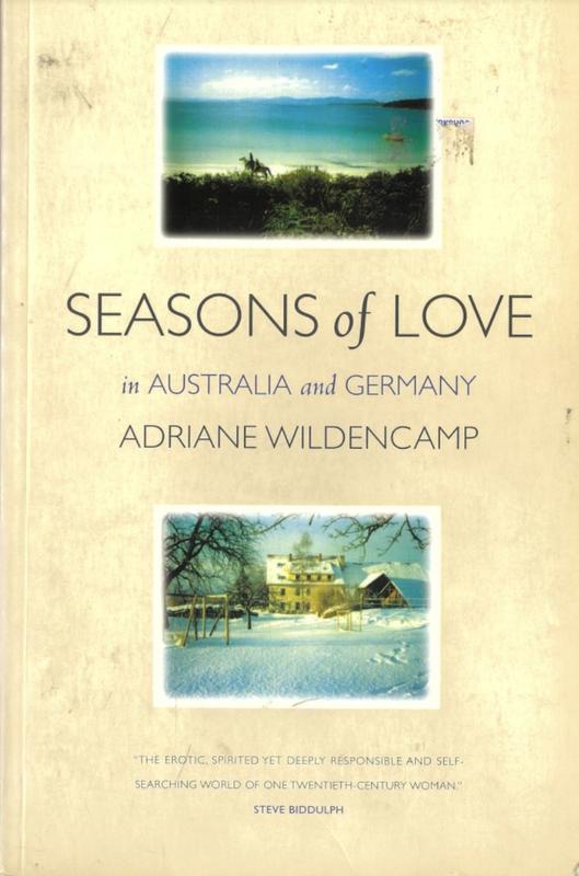 Seasons of love in Australia and Germany / Adriane Wildencamp cover