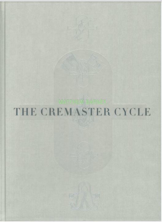 Matthew Barney : The Cremaster cycle / Nancy Spector cover