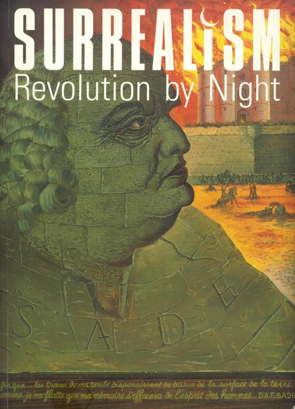 Surrealism : revolution by night / exhibition organised by National Gallery of Australia ; curated by Michael Lloyd, Ted Gott and Christopher Chapman cover