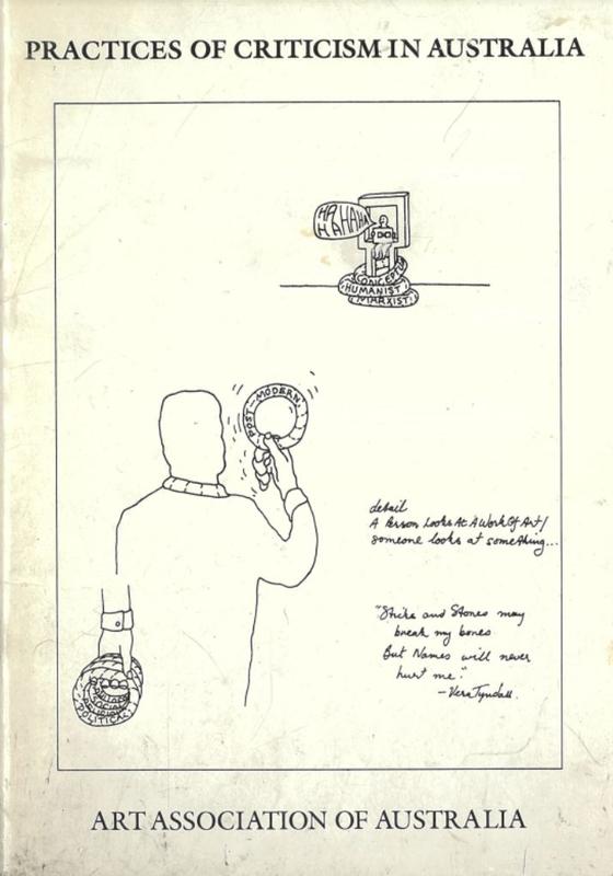 Practices of criticism in Australia : four papers presented at the Annual Conference of the Art Association of Australia, University of Melbourne, May 1986 cover