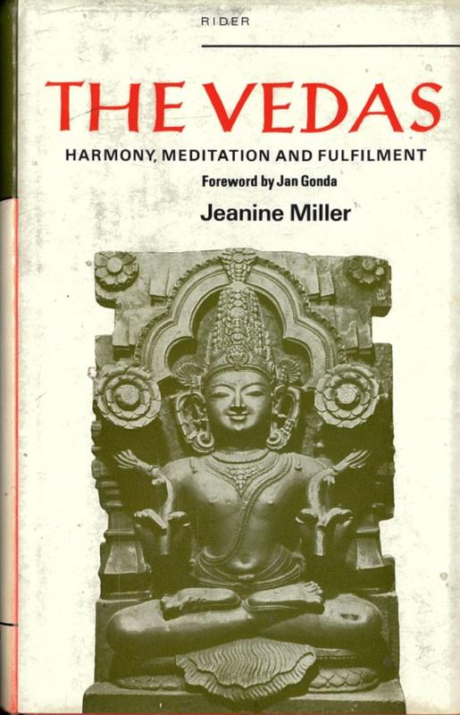 The Vedas : harmony, meditation and fulfilment / Jeanine Miller cover