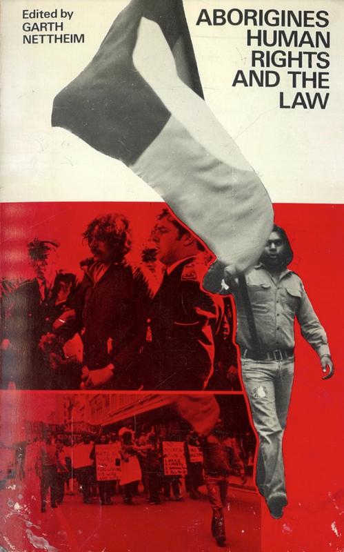 Aborigines human rights and the law / edited by Garth Nettheim cover