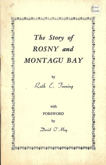 The story of Rosny and Montagu Bay / by Ruth E. Tinning ; foreword by David O'May cover