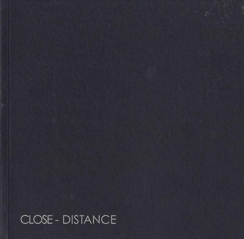 Close - distance / curated by Ellie Ray cover