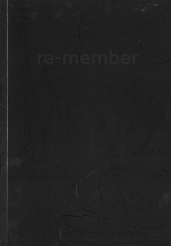 Re-member : Selena de Carvalho, Takani Clark, Georgia Morgan / curated by Caitlin Fargher cover