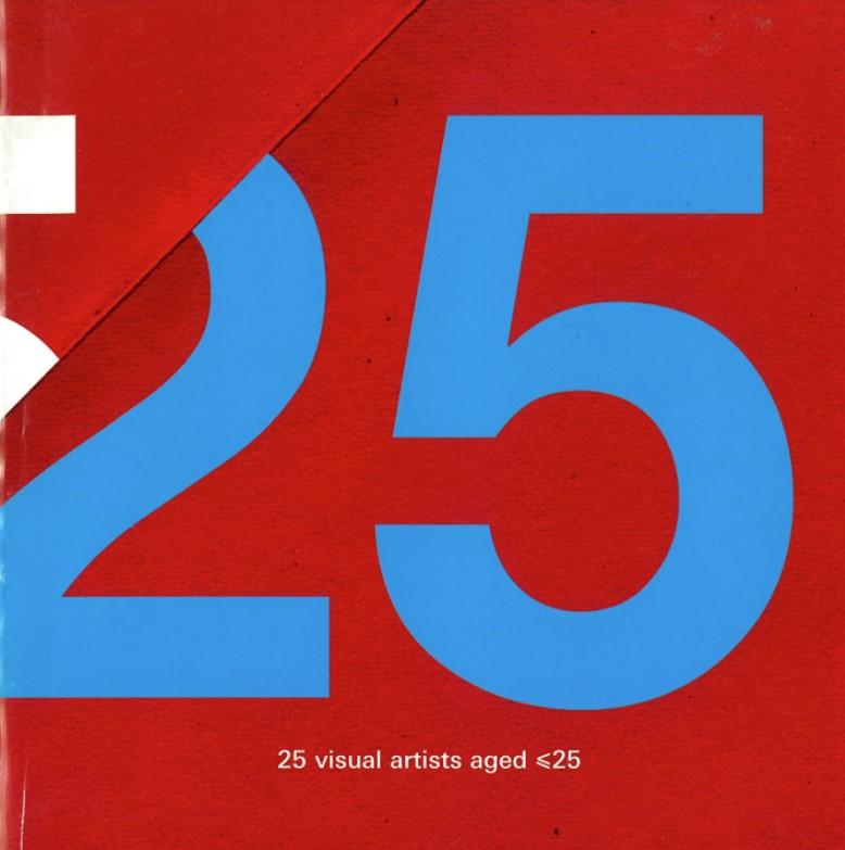 25/25 : 25 visual artists aged <25 cover