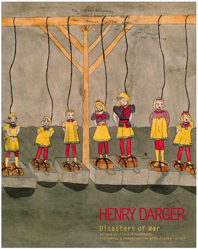 Henry Darger : disasters of war / Klaus Biesenbach cover