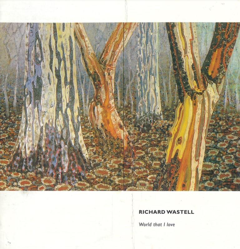 Richard Wastell : world that I love cover
