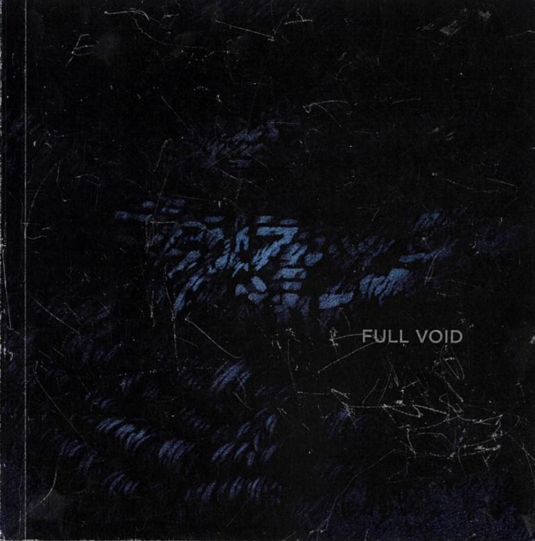 Full void : Mary Scott, David Edgar / curated by Eliza Burke cover