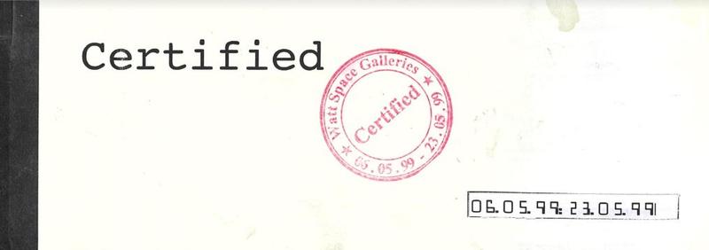 Certified / Watt Space Galleries cover