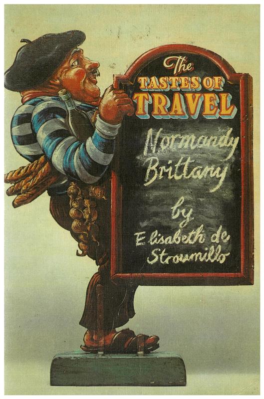 The tastes of travel : Normandy, Brittany / Elisabeth de Stroumillo cover