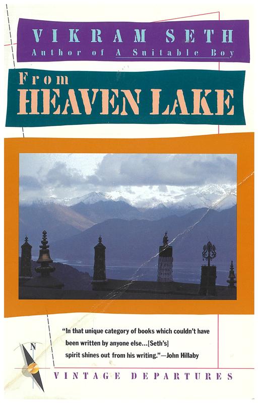 From Heaven Lake : travels through Sinkiang and Tibet / Vikram Seth cover