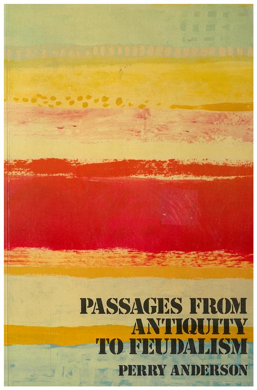 Passages from antiquity to feudalism / Perry Anderson cover