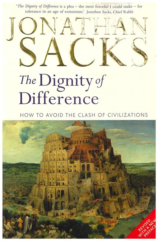 The dignity of difference : how to avoid the clash of civilizations / Jonathan Sacks cover