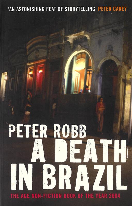 A death in Brazil : a book of omissions / Peter Robb cover