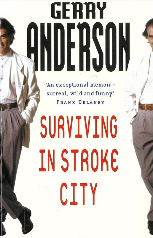 Surviving in Stroke City / Gerry Anderson cover