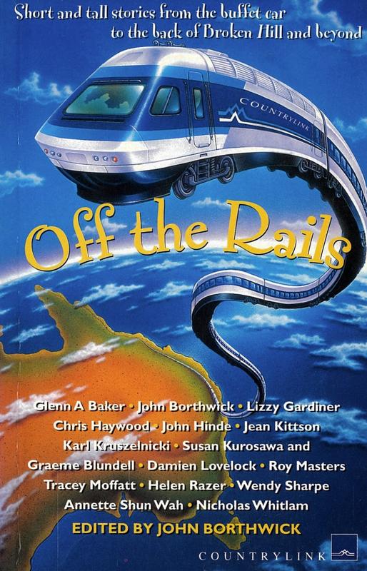 Off the rails / edited by John Borthwick ; co-ordinated by Anne Matthews cover