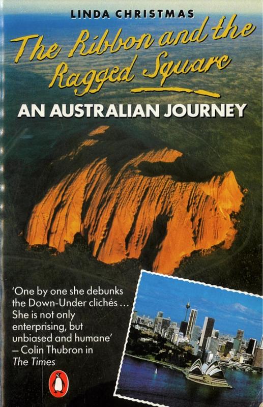The ribbon and the ragged square : an Australian journey / Linda Christmas cover