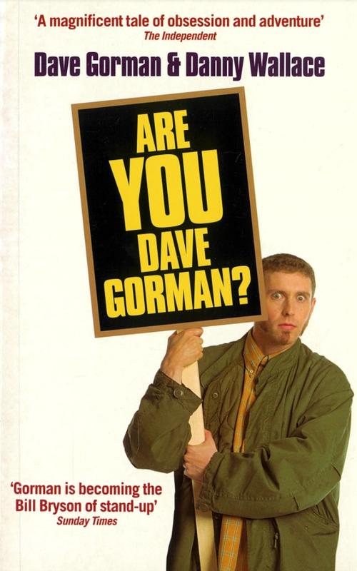 Are you Dave Gorman? / Dave Gorman & Danny Wallace cover