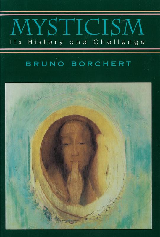 Mysticism : its history and challenge / Bruno Borchert cover