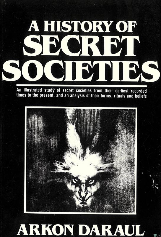 A history of secret societies / by Arkon Daraul cover