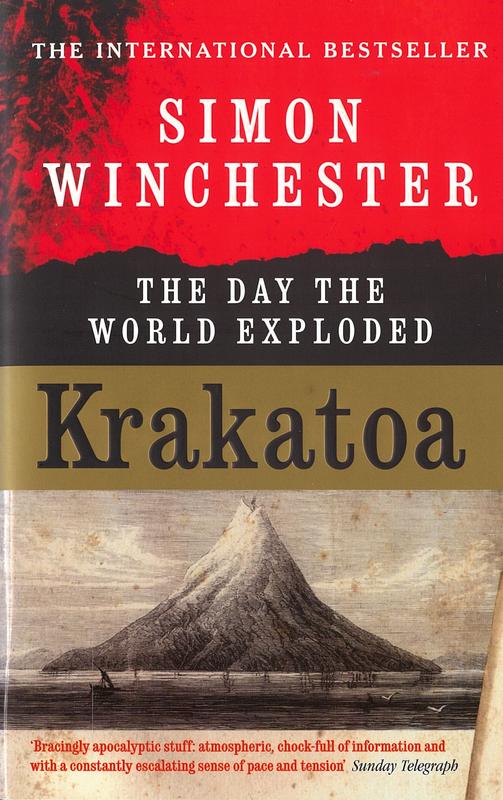 Krakatoa : the day the world exploded 27 August 1883 / Simon Winchester cover
