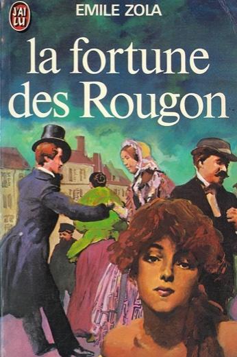 Les Rougon-Macquart : la fortune des Rougon / Emile Zola cover