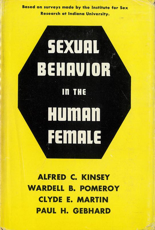Sexual behavior in the human female / Alfred C. Kinsey, Wardell B. Pomeroy, Clyde E. Martin, Paul H. Gebhard cover