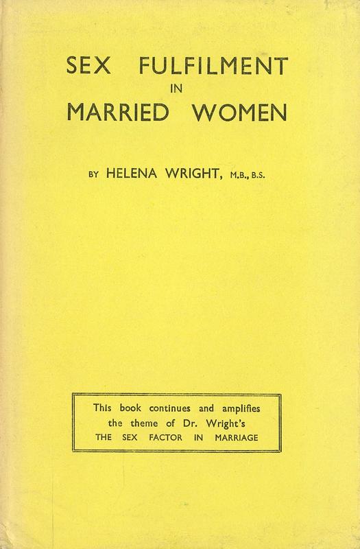 Sex fulfilment in married women / by Helena Wright cover