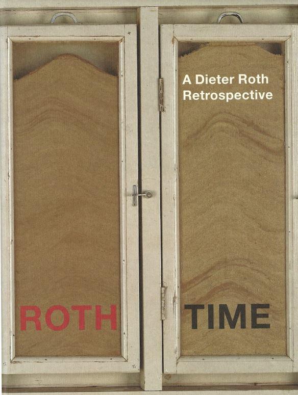 Roth time : a Dieter Roth perspective cover