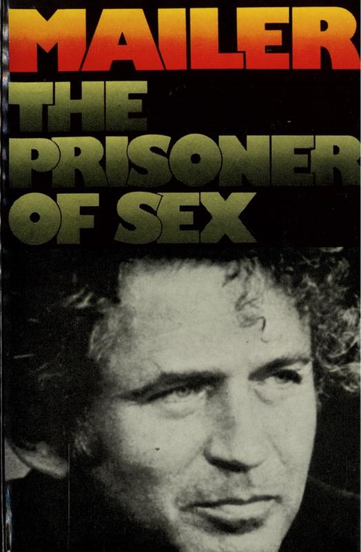 The prisoner of sex / Norman Mailer cover