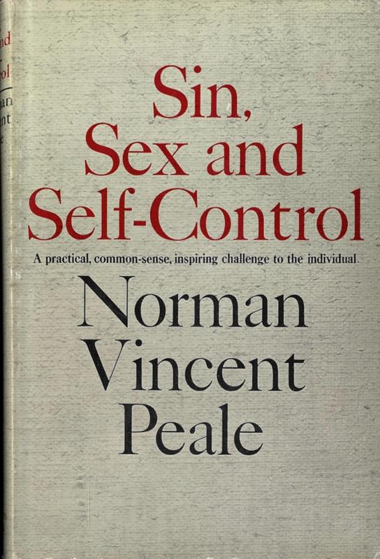 Sin, sex and self-control / Norman Vincent Peale cover