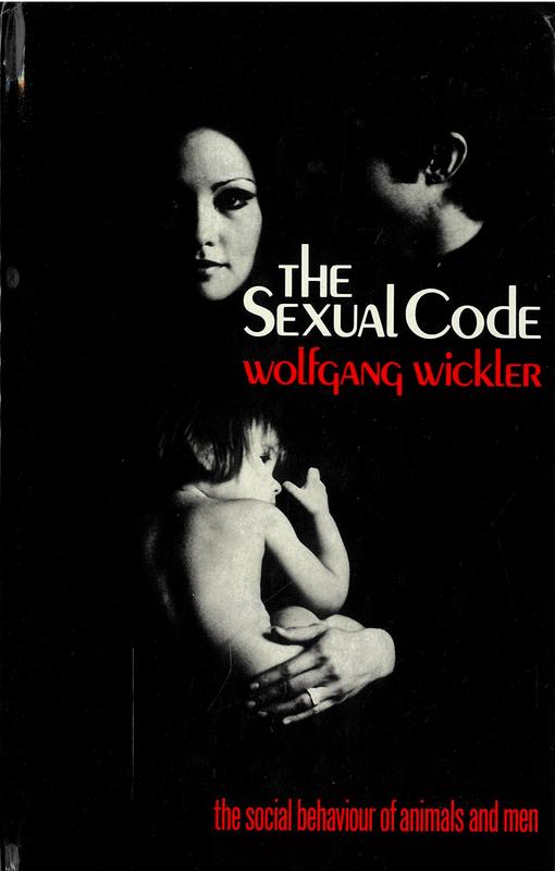The sexual code / Wolfgang Wickler cover