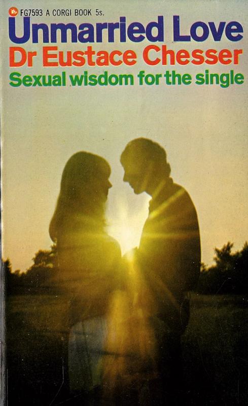 Unmarried love / Eustace Chesser cover