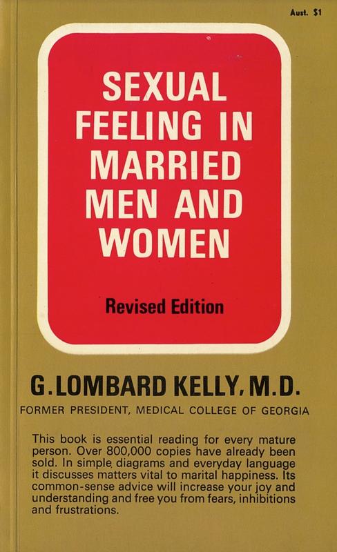 Sexual feeling in married men and women / by G. Lombard Kelly ; illustrated by H. L. Treusch cover