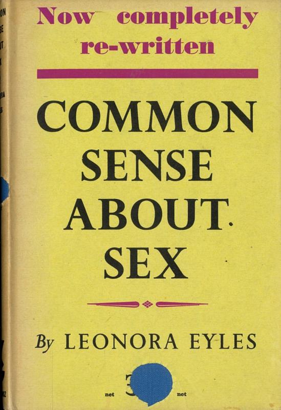 Commonsense about sex / by Leonora Eyles cover