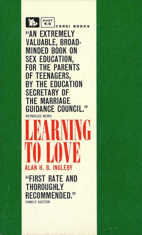 Learning to love / Alan H. B. Ingleby ; foreword by Lady Bragg cover