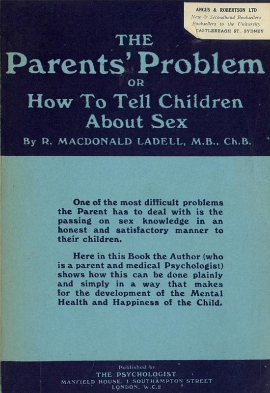 The parent's problem, or, How to tell children about sex / by R. McDonald Ladell cover