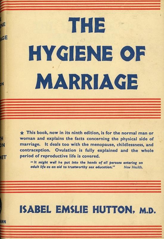 The hygiene of marriage / by Isabel Emslie Hutton cover