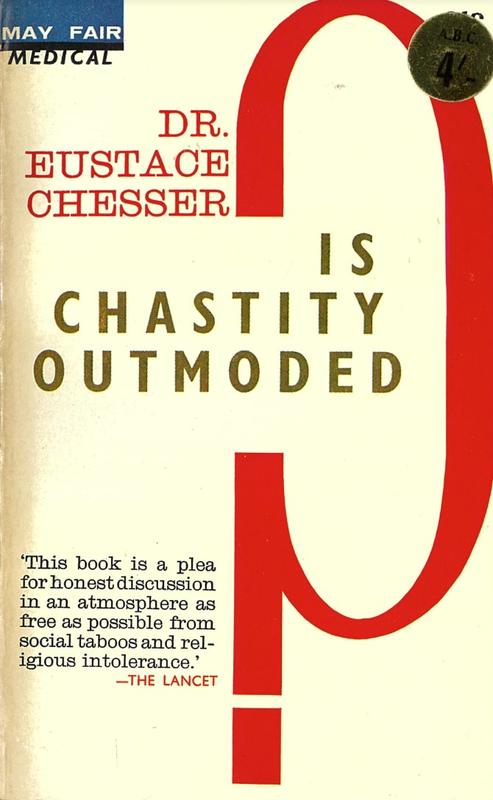 Is chastity outmoded? / Eustace Chesser cover