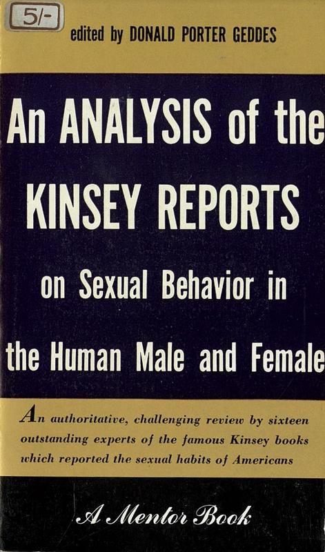 An analysis of the Kinsey reports on sexual behavior in the human male and female / edited by Donald Porter Geddes cover
