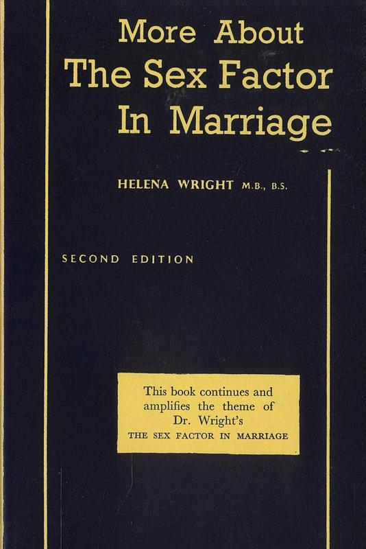 More about the sex factor in marriage / Helena Wright cover