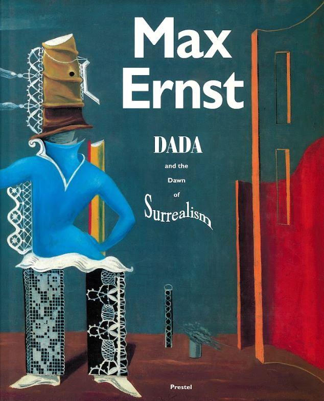 Max Ernst : Dada and the dawn of surrealism cover