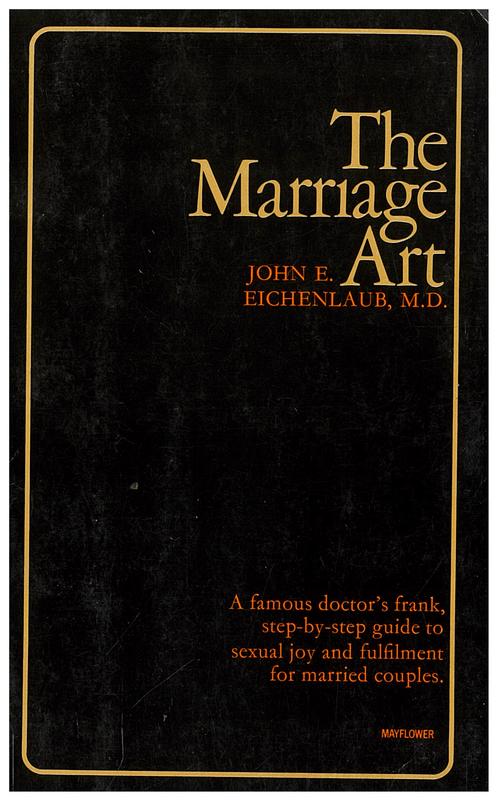 The marriage art / John E. Eichenlaub cover
