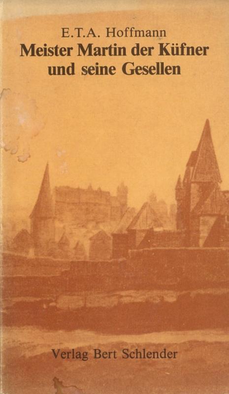 Meister Martin der Küfner und seine Gesellen / E. T. A. Hoffman cover