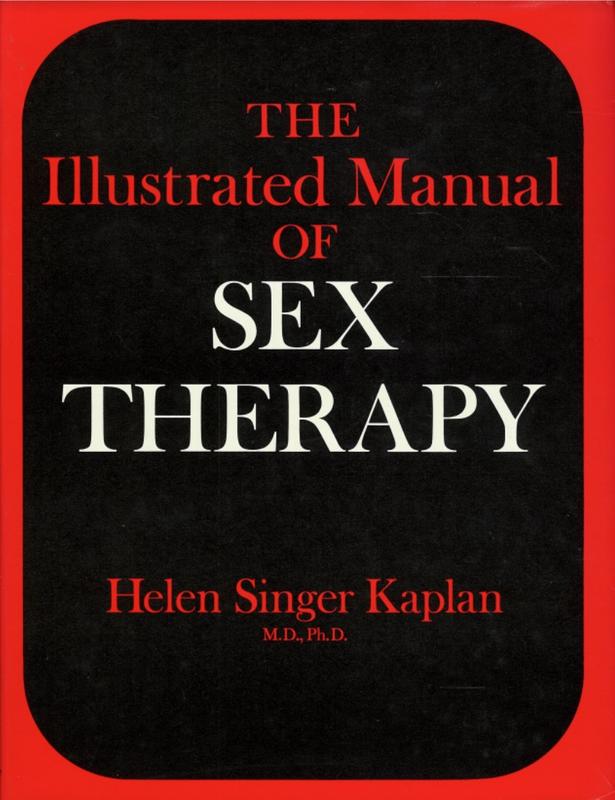 The illustrated manual of sex therapy / Helen Singer Kaplan ; drawings by David Passalacqua cover